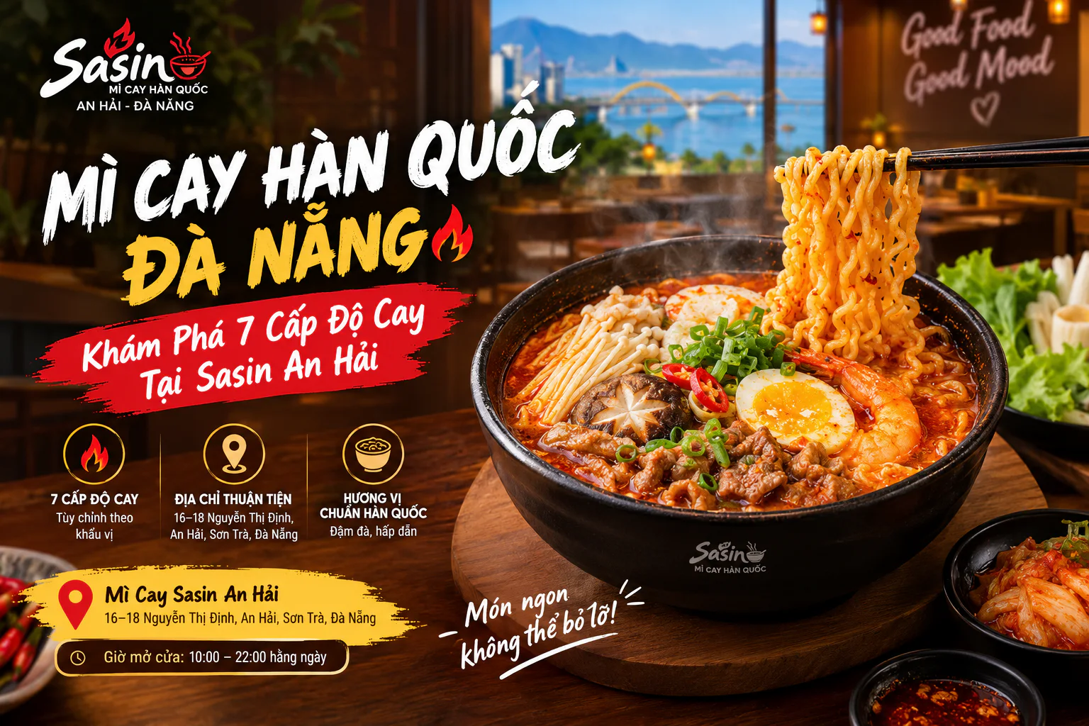 Mì cay Hàn Quốc 7 cấp độ tại Mì Cay Sasin An Hải, địa chỉ 16–18 Nguyễn Thị Định, Sơn Trà, Đà Nẵng.